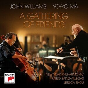 John Williams & Yo-Yo Ma - Gathering of Friends  CD